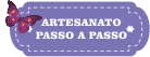 Artesanato Passo a Passo! -